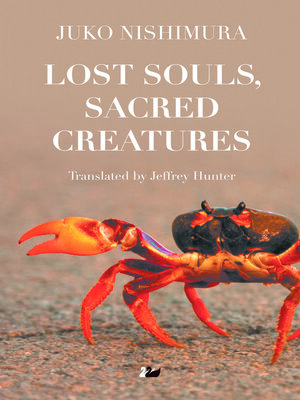 cover image of Lost Souls, Sacred Creatures